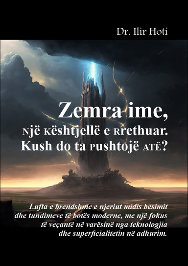 Zemra ime, Një Kështjellë e Rrethuar. Kush do ta Pushtojë ATË?