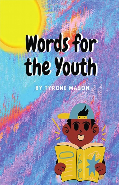 Words For The Youth
