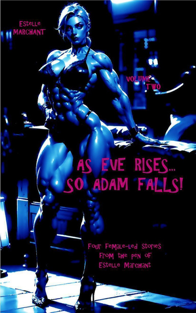As Eve Rises... So Adam Falls! - Volume-Two