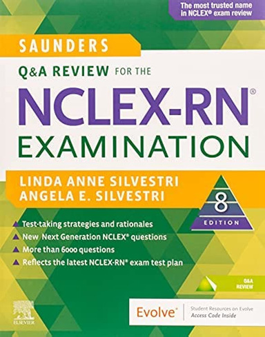 Saunders Q & A Review for the NCLEX-RN® Examination 8th Edition