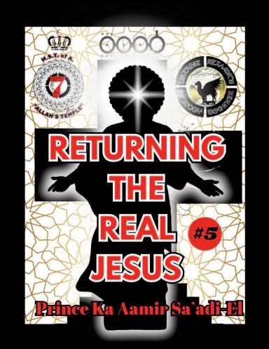 RETURNING THE REAL JESUS 5