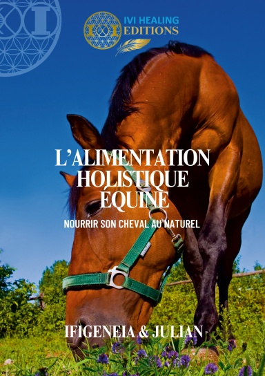 ALIMENTATION HOLISTIQUE EQUINE