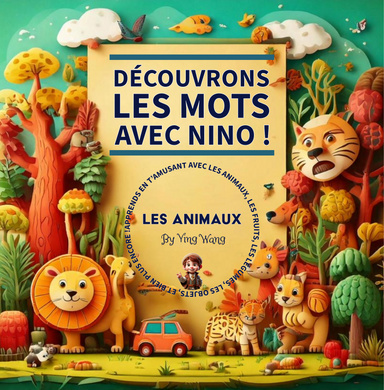 DÉCOUVRONS LES MOTS AVEC NINO !