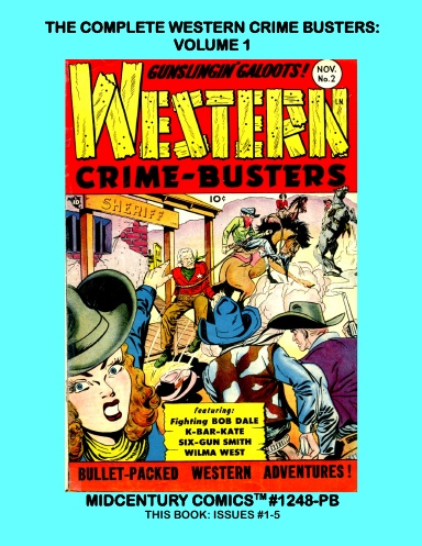 The Complete Western Crime Busters: Volume 1 (PB)