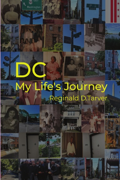 Washington, DC: My Life’s Journey