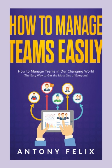 How To Manage Teams Easily