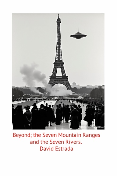 Beyond; the Seven Mountain Ranges and the Seven Rivers.