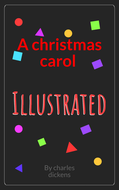 A Christmas Carol with Original Illustrations