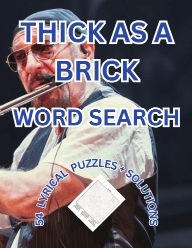 THICK AS A BRICK WORD SEARCH