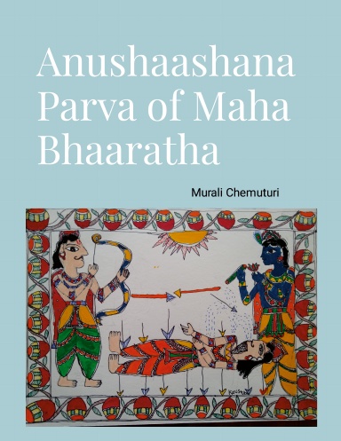 Anushaashana Parva of Maha Bhaaratha