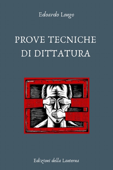 PROVE TECNICHE DI DITTATURA
