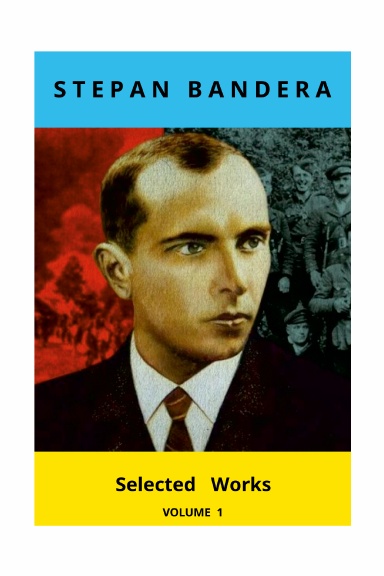 Stepan Bandera: Selected Works