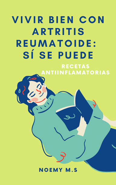 Vivir Bien con Artritis Reumatoide:  Sí se Puede