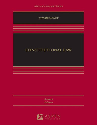 Constitutional Law 7th Edition