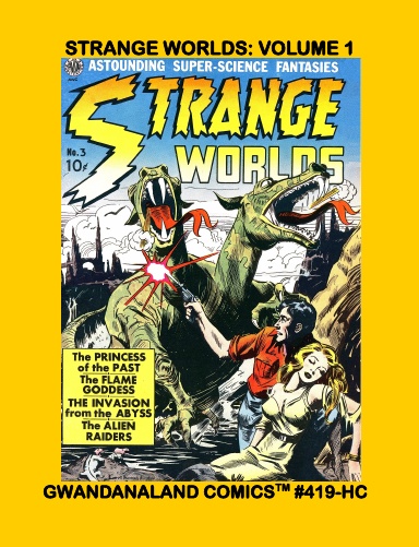 Strange Worlds: Volume 1 (HC)