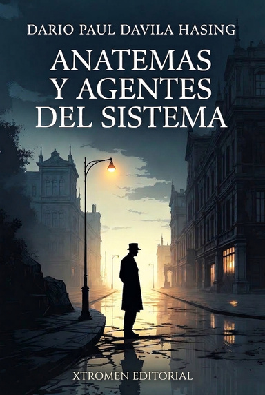 Anatemas Y Agentes Del Sistema