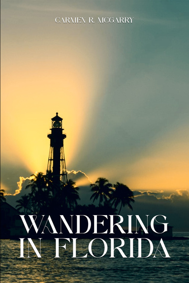 WANDERING IN FLORIDA