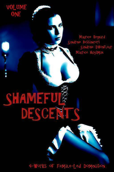 Shameful Descents - Volume One