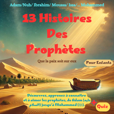 13 Histoires des Prophètes  pour les Enfants