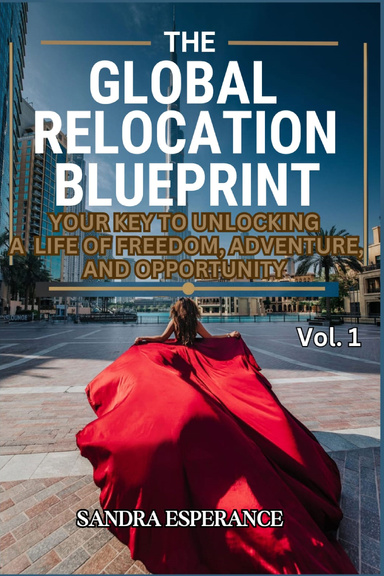 The Global Relocation Blueprint