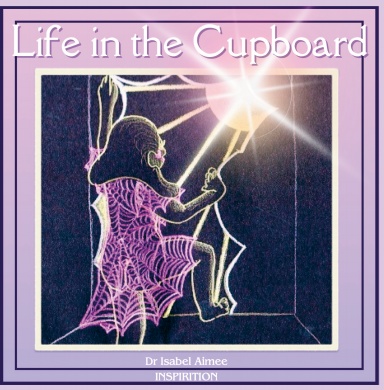 Life In The Cupboard