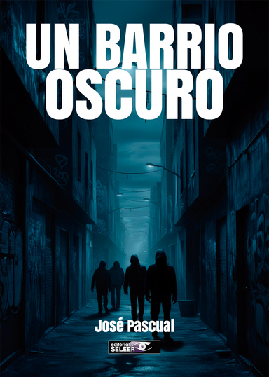 UN BARRIO OSCURO