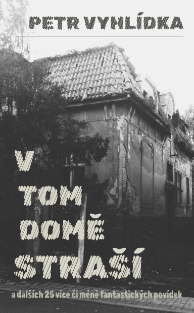 V tom domě straší