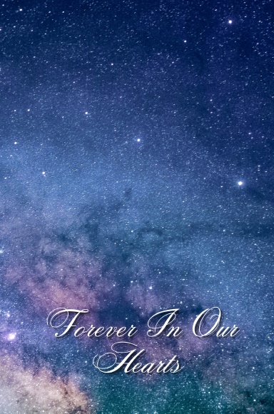 Forever In Our Hearts