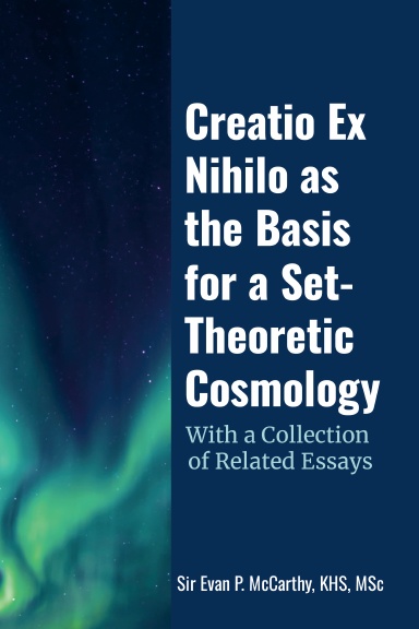 Creatio Ex Nihilo as the Basis for a Set-Theoretic Cosmology