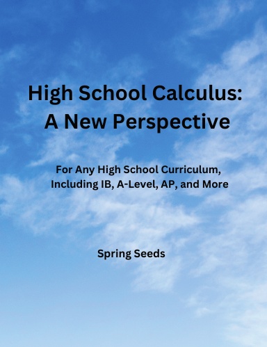 High School Calculus: A New Perspective