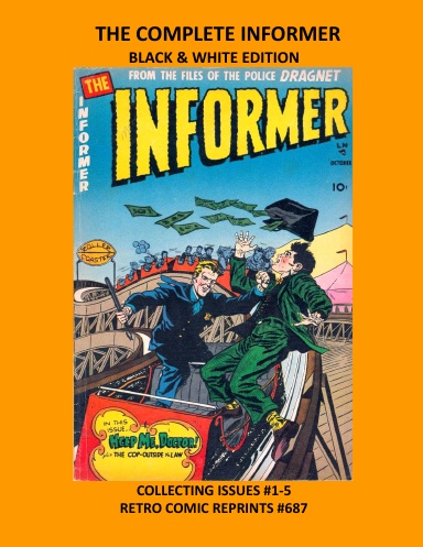 THE COMPLETE INFORMER BLACK & WHITE EDITION