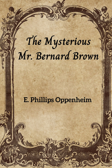 The Mysterious Mr. Bernard Brown
