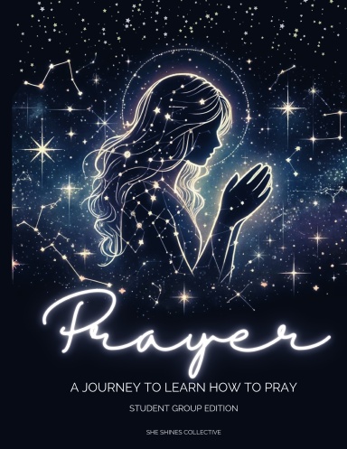 Prayer (Student Group Edition)