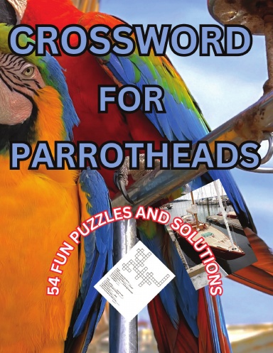CROSSWORD FOR PARROTHEADS