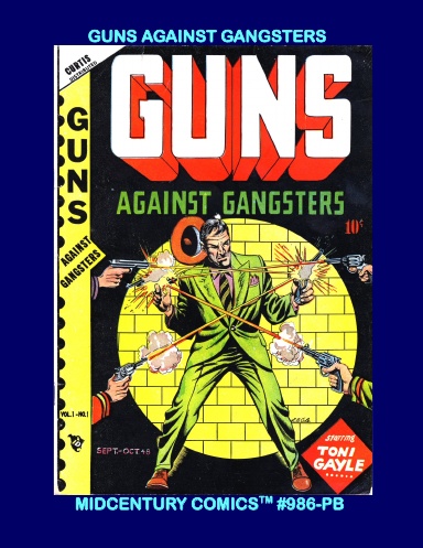 Guns Against Gangsters (PB)