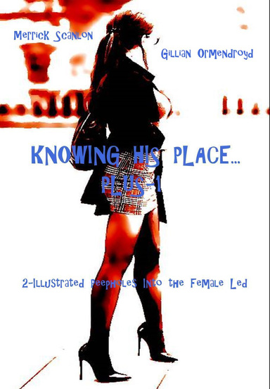 Knowing His Place... Plus-1