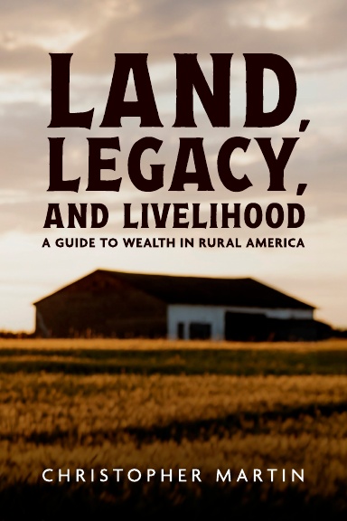 Land, Legacy, and Livelihood