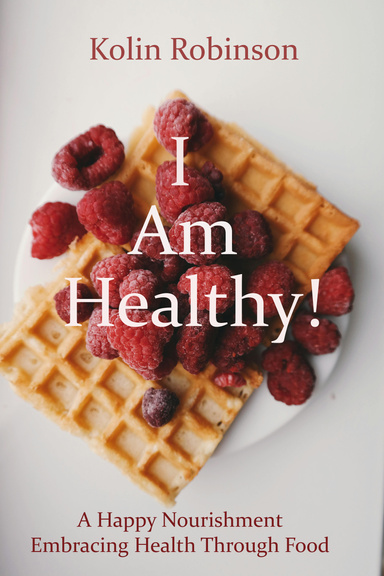 I Am Healthy