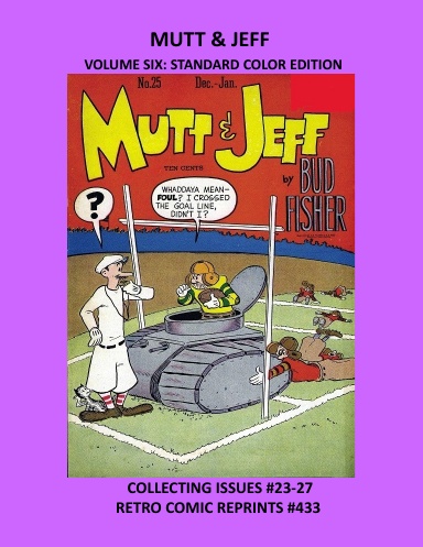MUTT & JEFF VOLUME SIX: STANDARD COLOR EDITION