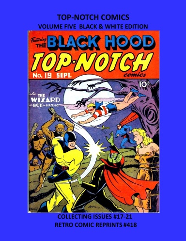 TOP-NOTCH COMICS VOLUME FIVE BLACK & WHITE EDITION