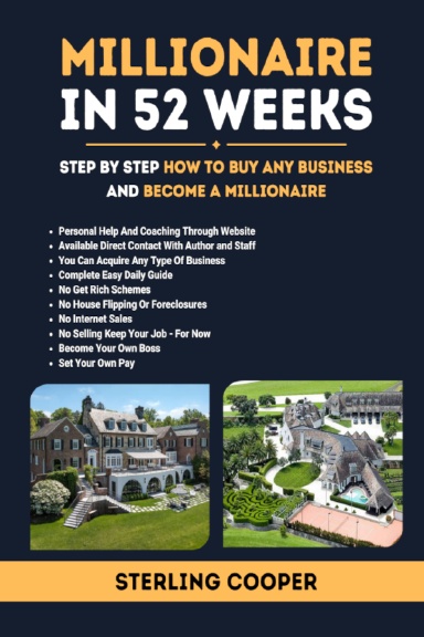 MILLIONAIRE IN 52 WEEKS