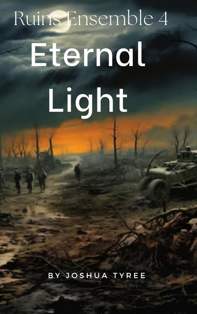 Ruins ensemble 4 : Eternal Light