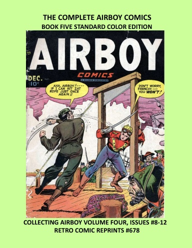 THE COMPLETE AIRBOY COMICS BOOK FIVE STANDARD COLOR EDITION