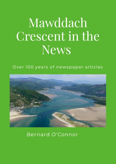 Mawddach Crescent in the News