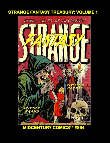 Strange Fantasy Treasury: Volume 1