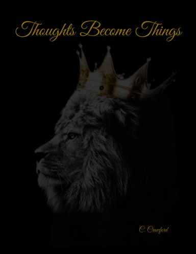 Thoughts Become Things Journal