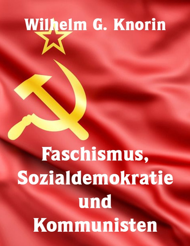 Faschismus, Sozialdemokratie und Kommunisten