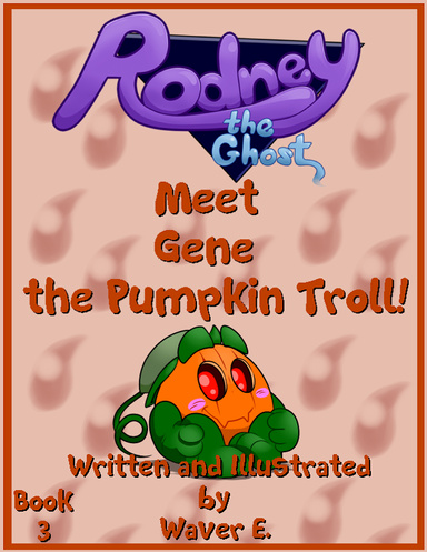 Rodney the Ghost Book 3