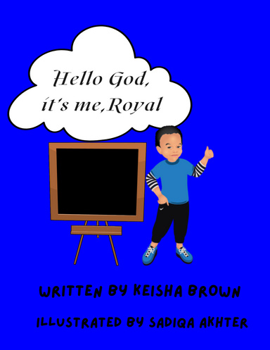 Hello God, It's Me, Royal
