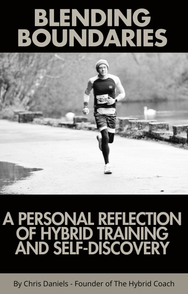 Blending Boundaries 'A Personal Reflection Of Hybrid Training and Self Discovery